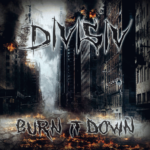 Divisiv : Burn It Down